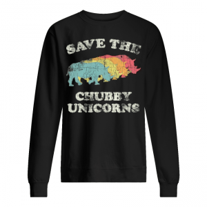 Save The Chubby Unicorns Rhino Unisex Sweatshirt