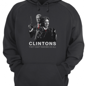 They Can't SuiciDe Us All Unisex Hoodie