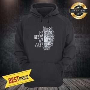 Lion He Keeps Me Safe She Keeps Me Wild Hoodie