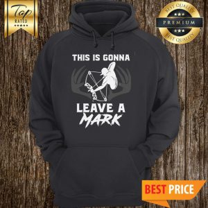 This Is Gonna Archery Hand Leave A Mark Hoodie