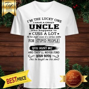 I'm The Lucky One I Have A Crazy Uncle & born June V-neck