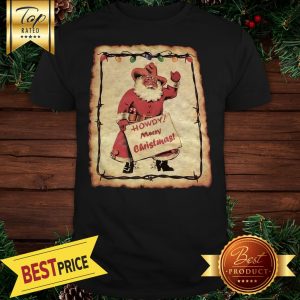 Howdy Merry Christmas Santa Shirt