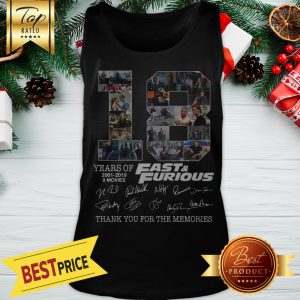 Official 18 Years Of Fast And Furious 2001 2019 9 Movies Dwayne Johnson Vin Diesel Paul Walker Signature Tank Top