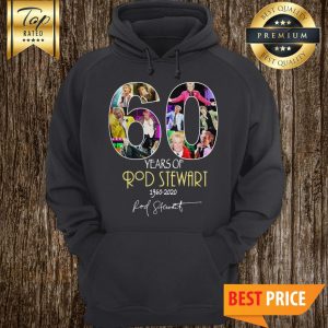 Official 60 Years Of Rod Stewart 1960 2020 Signature Hoodie