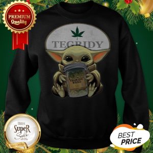 Baby Yoda Hug Tegridy Weed South Park Sweatshirt