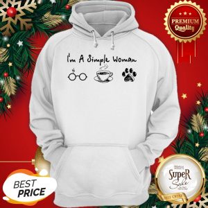 I’m A Simple Woman I Like Coffee Dog Paw Dragonfly Hoodie