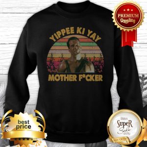 John McClane Yippee Ki Yay Mother Fucker Sunset Vintage Sweatshirt