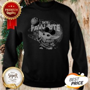 Mickey Baby Yoda My Favorite Princess Star Wars Mandalorian Sweatshirt
