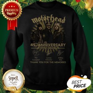 Motorhead 45th Anniversary 1975 2020 Thank You For The Memories Sweatshirt