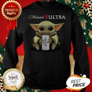 Nice Baby Yoda Hug Michelob Ultra Beer Sweatshirt