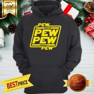 Pew Pew Pew Pew Pew Pew Star Wars Shirt