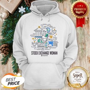 Stock Exchange Woman Trading And Coffee Hoodie