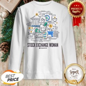 Stock Exchange Woman Trading And Coffee Sweatshirt