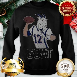 Tom Brady GOAT 12 New England Patriots Sweatshirt