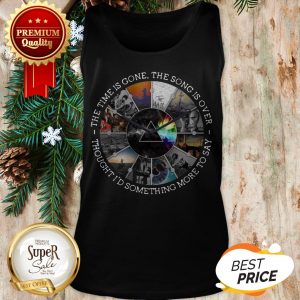 Time Lyrics Pink Floyd Albums Thought I’d Something More To Say Tank Top
