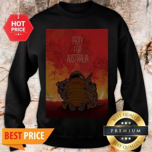 Official Bushfires People Pray For Australia Sweatshirt