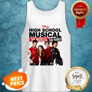 Nice Disney High School Musical The Musical The Series Cast Tank Top