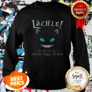 Nice Face Cat Lachle Du Kannst Sie Nicht Alle Toten Sweatshirt