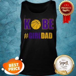 Official Kobe #Girldad Father Or Daughter Kobe Bryant Tank Top