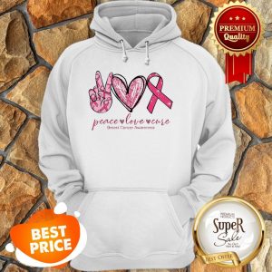Peace Love Cure Breast Cancer Awareness Hoodie