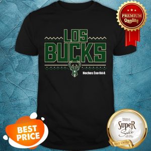 Nice Los Bucks Shirt
