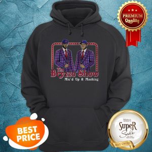 Nice The Bryzzo Show Hoodie