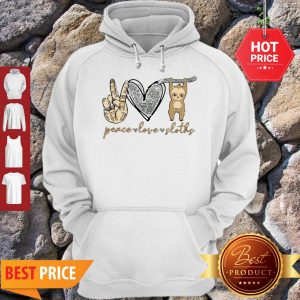 Beautiful Glitter Peace Love Sloths Hoodie