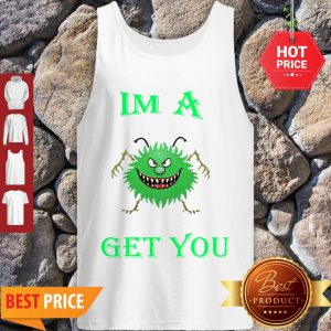 Coronavirus Covid-19 IMA Get You Solid Bright Green Tank Top