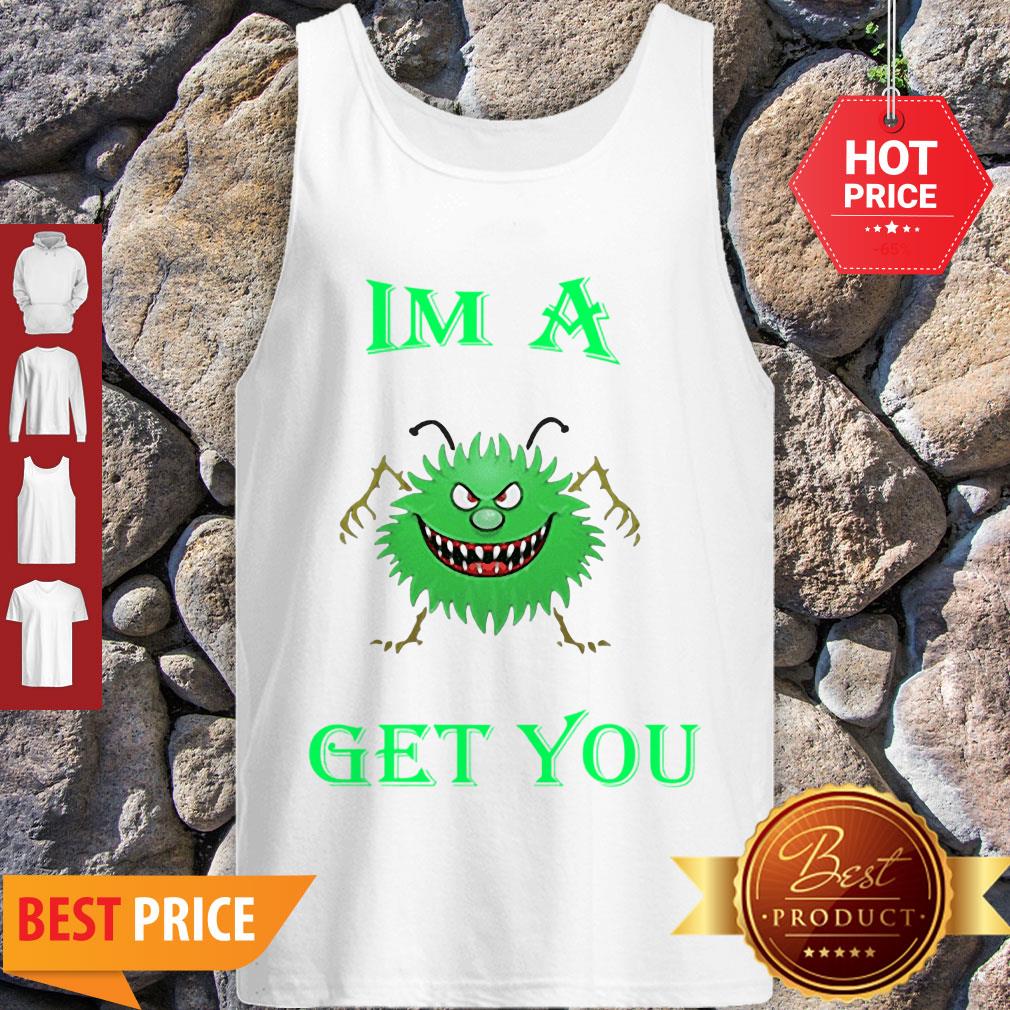 Coronavirus Covid-19 IMA Get You Solid Bright Green Tank Top Coronavirus Covid-19 IMA Get You Solid Bright Green Tank Top