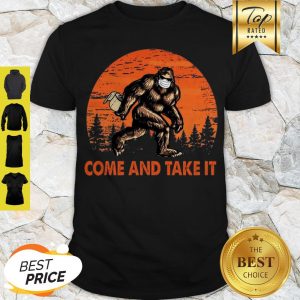 Cute Bigfoot Sasquatch Come And Take It Sunset Toilet Paper Shirt