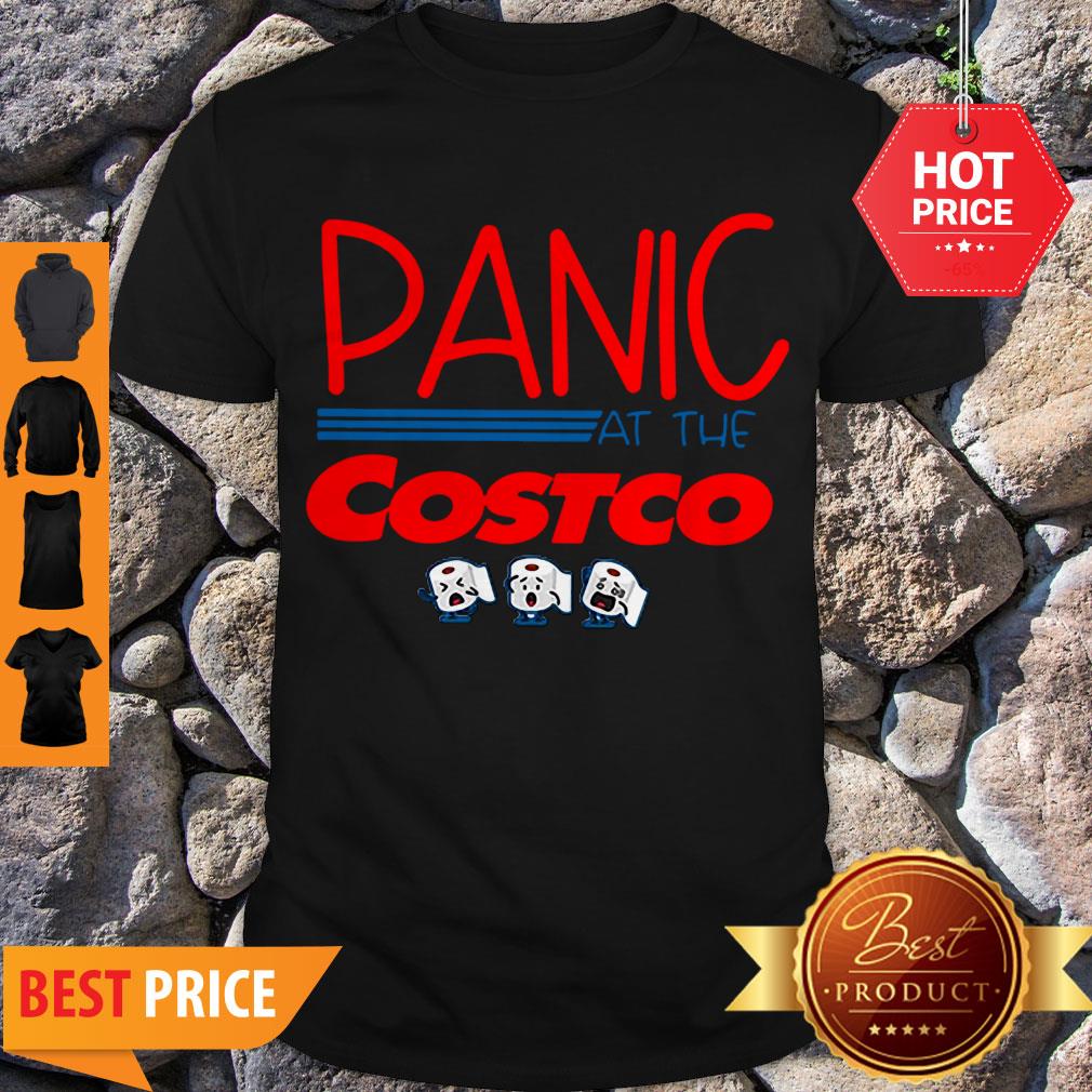 Good Panic At The Costco Toilet Paper Shirt Good Panic At The Costco Toilet Paper Shirt