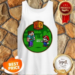Nice Minecraft Super Mario I Saw It First Tank Top