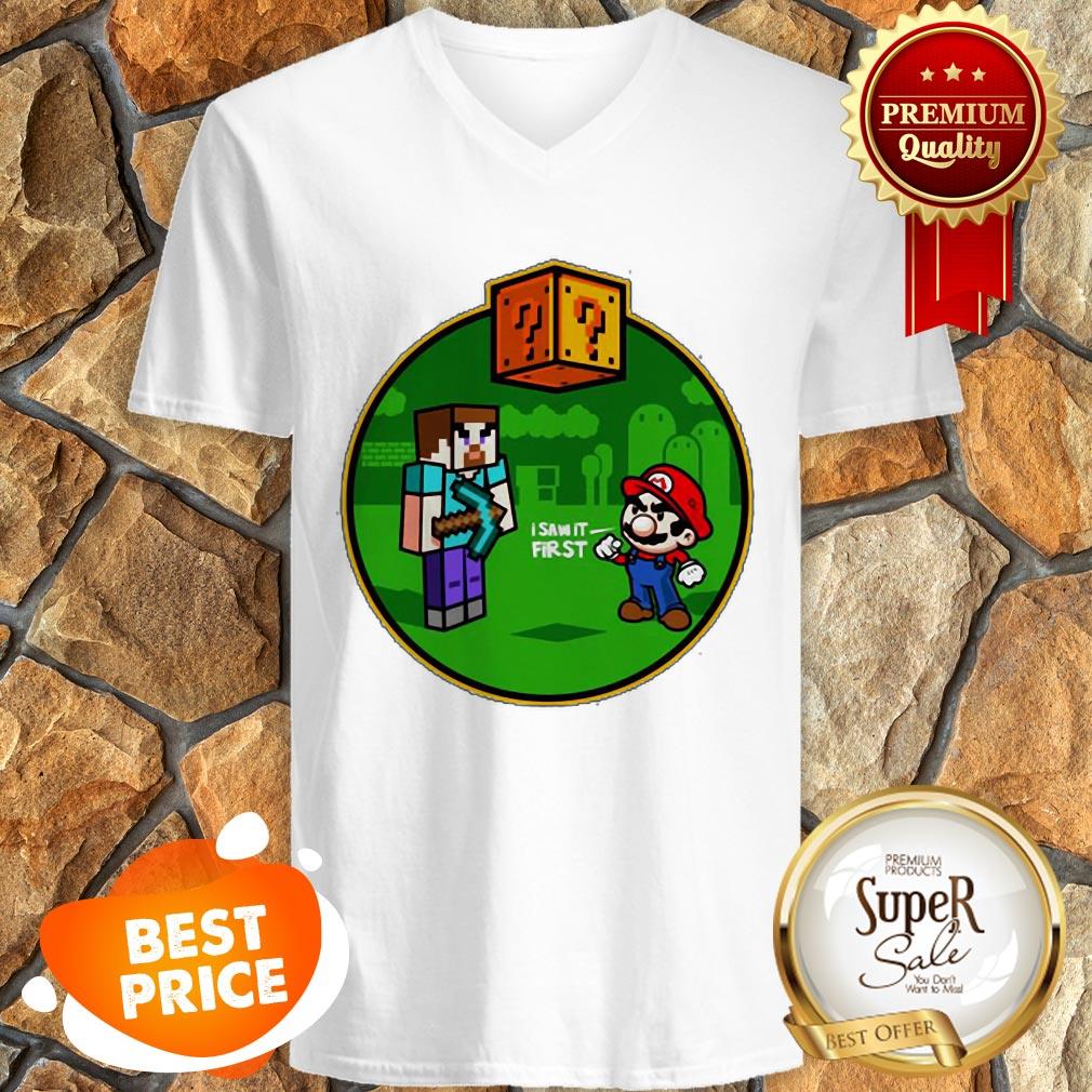 Nice Minecraft Super Mario I Saw It First V-neck Nice Minecraft Super Mario I Saw It First V-neck