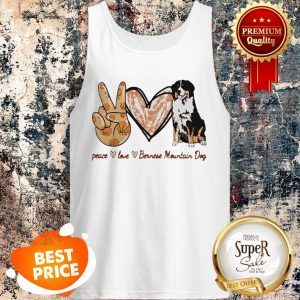 Nice Peace Love Bernese Mountain Dog Tank Top