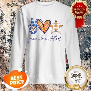 Nice Peace Love Houston Astros Logo Sweatshirt