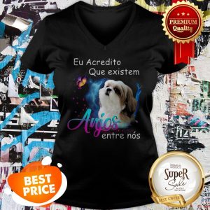 Nice Shih Tzu Eu Acredito Que Existem Anjos Entre Nos V-neck