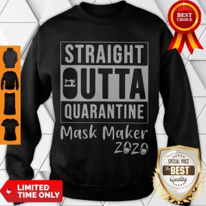 Hot OFFICIAL STRAIGHT OUTTA QUARANTINE MASK MAKER 2020 Sweatshirt