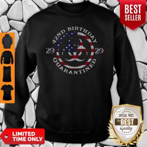 42nd Birthday 2020 Quarantined American Flag Sweatshirt