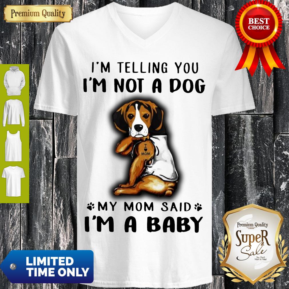 Official Beagle Vr2 I’m Telling You I’m Not A Dog V-neck Official Beagle Vr2 I’m Telling You I’m Not A Dog V-neck