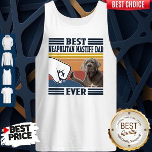 Official Best Neapolitan Mastiff Dad Ever Vintage Tank Top