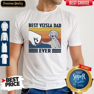 Official Best Vizsla Dad Ever Vintage Shirt