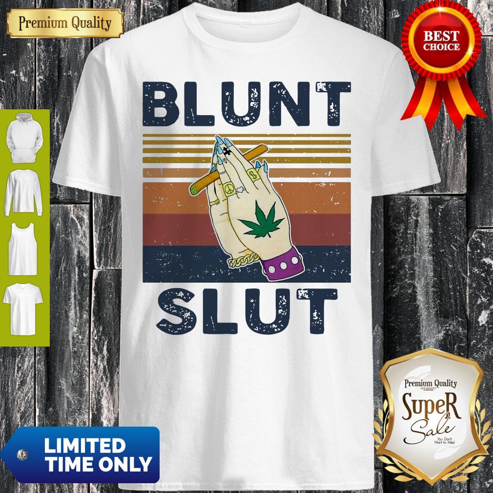 Official Cannabis Blunt Slut Vintage Shirt Official Cannabis Blunt Slut Vintage Shirt