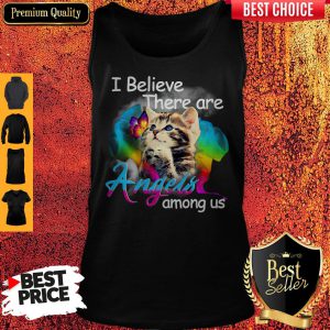 Official I Believe There Are Angels Among Us Tank Top