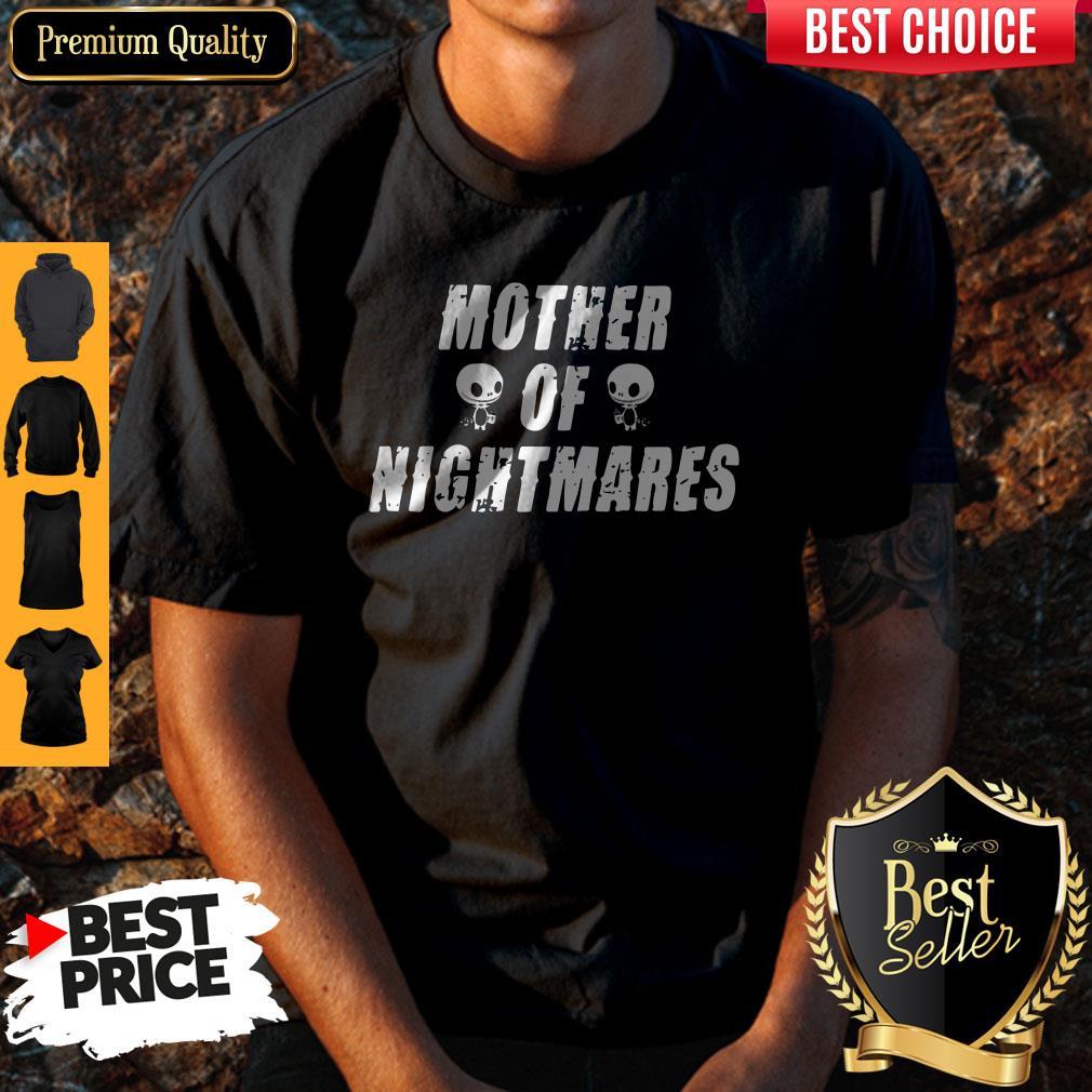 Official Mother Of Nightmares Shirt Official Mother Of Nightmares Shirt