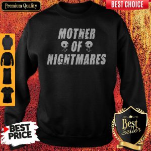 Official Mother Of Nightmares Sweatshirt