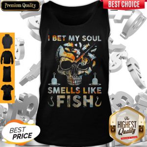Official Skull I Bet My Soul Smells Like Fish Tank Top