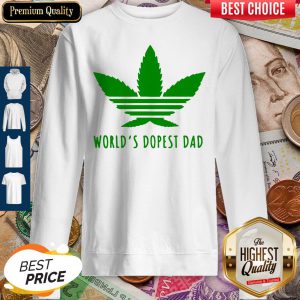 Official Weed Worlds Dopest Dad Sweatshirt