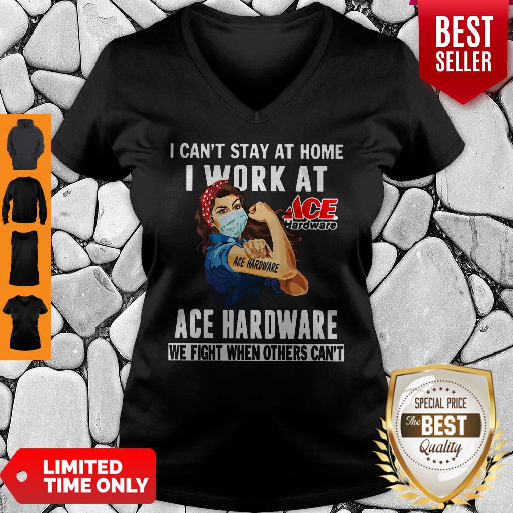 Strong Woman Face Mask I Can’t Stay At Home I Work At Ace Hardware We Fight When Others Can’t V-neck Strong Woman Face Mask I Can’t Stay At Home I Work At Ace Hardware We Fight When Others Can’t V-neck