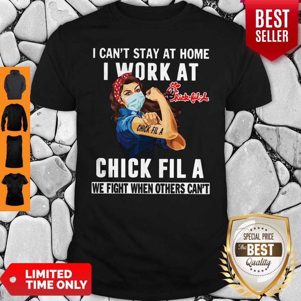 strong-woman-face-mask-i-cant-stay-at-home-i-work-at-chick-fila-we-fight-when-others-cant-shirt Strong Woman Face Mask I Can’t Stay At Home I Work At Chick Fila We Fight When Others Can’t Shirt