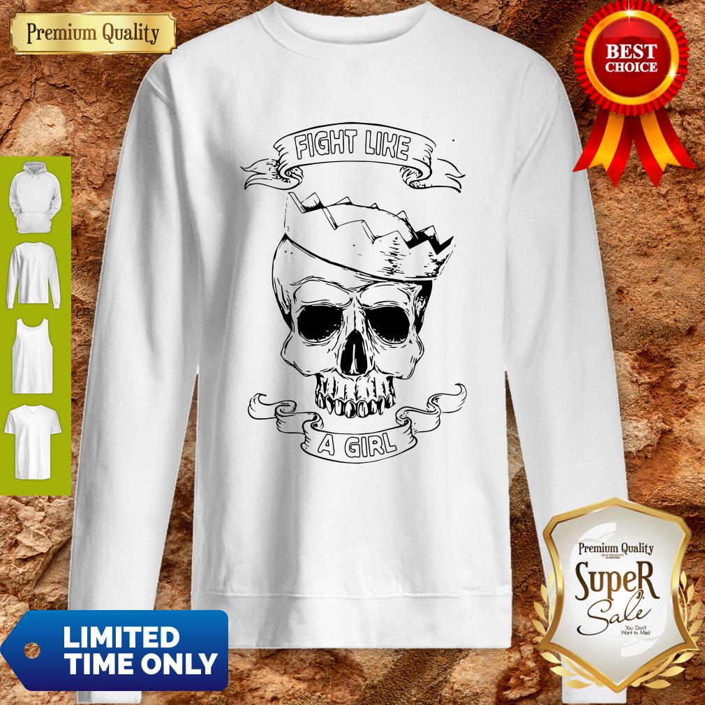 Fight Like A Girl Awareness Skull Princess Sweatshirt Fight Like A Girl Awareness Skull Princess Sweatshirt